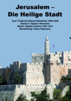Jerusalem die Heilige Stadt