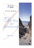 Der Weg der Barmherzigkeit (Partitur) Der Weg der Barmherzigkeit (Partitur)