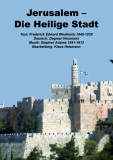 JERUSALEM Die Heilige Stadt - Chorpartitur FCh (3-stimmig)
