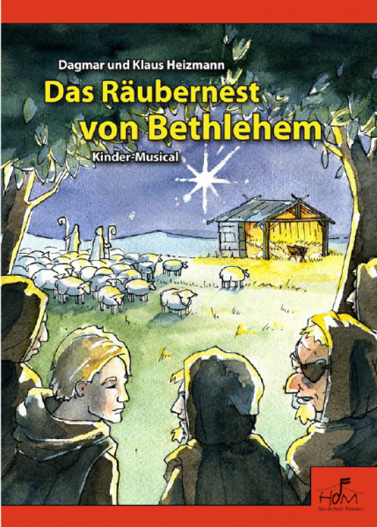 Das Räubernest von Bethlehem - (Partitur)