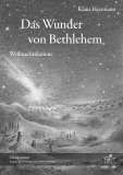 Das Wunder von Bethlehem - (Chorpartitur 3-stimmig)